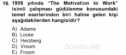 Çalışma Psikolojisi 2012 - 2013 Ara Sınavı 16.Soru