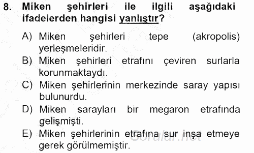 Genel Uygarlık Tarihi 2012 - 2013 Dönem Sonu Sınavı 8.Soru