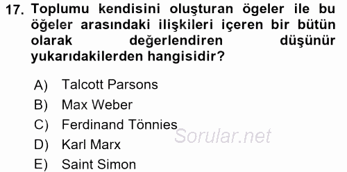 Endüstri Sosyolojisi 2016 - 2017 Dönem Sonu Sınavı 17.Soru