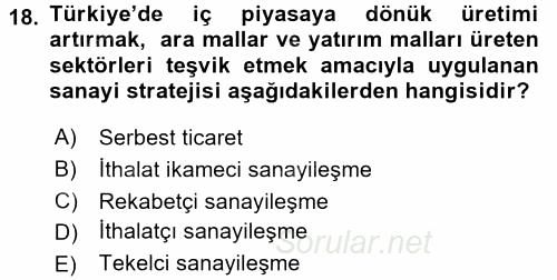Endüstri Sosyolojisi 2016 - 2017 Dönem Sonu Sınavı 18.Soru