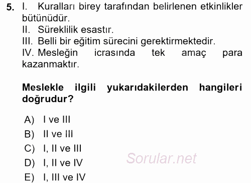 Endüstri Sosyolojisi 2016 - 2017 Dönem Sonu Sınavı 5.Soru