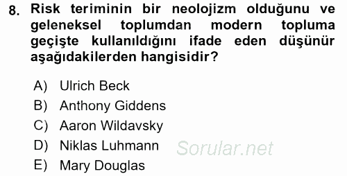 Endüstri Sosyolojisi 2016 - 2017 Dönem Sonu Sınavı 8.Soru