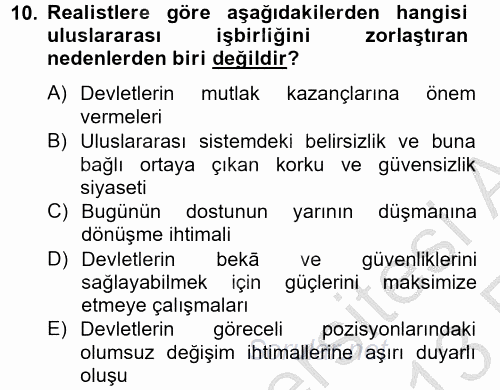 Uluslararası İlişkiler Kuramları 2 2012 - 2013 Ara Sınavı 10.Soru