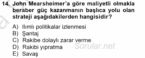Uluslararası İlişkiler Kuramları 2 2012 - 2013 Ara Sınavı 14.Soru