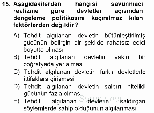 Uluslararası İlişkiler Kuramları 2 2012 - 2013 Ara Sınavı 15.Soru