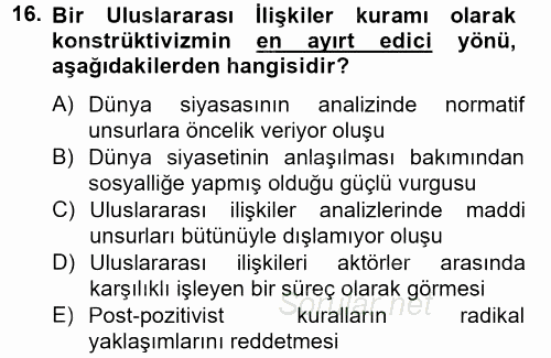 Uluslararası İlişkiler Kuramları 2 2012 - 2013 Ara Sınavı 16.Soru