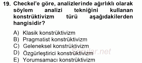 Uluslararası İlişkiler Kuramları 2 2012 - 2013 Ara Sınavı 19.Soru