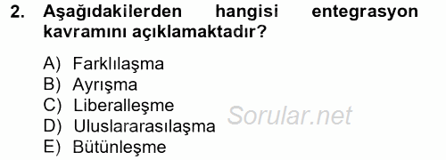 Uluslararası İlişkiler Kuramları 2 2012 - 2013 Ara Sınavı 2.Soru