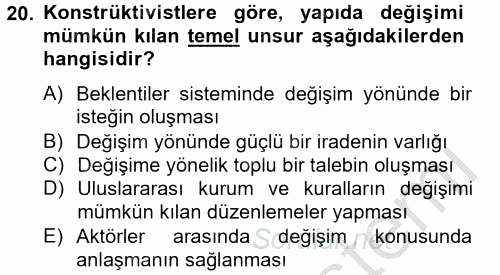 Uluslararası İlişkiler Kuramları 2 2012 - 2013 Ara Sınavı 20.Soru