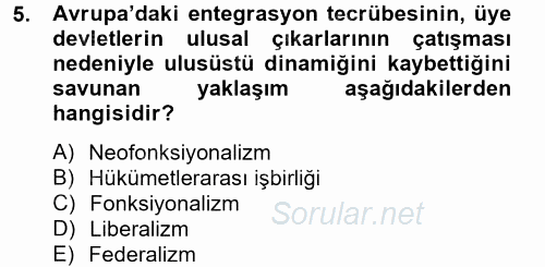 Uluslararası İlişkiler Kuramları 2 2012 - 2013 Ara Sınavı 5.Soru