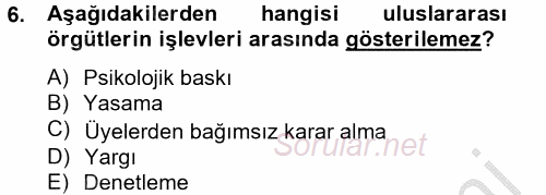 Uluslararası İlişkiler Kuramları 2 2012 - 2013 Ara Sınavı 6.Soru