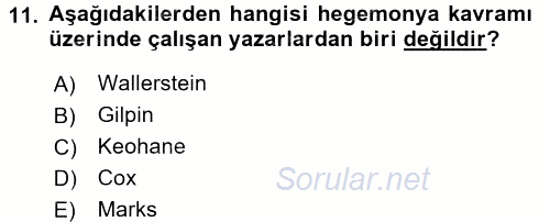 Uluslararası İlişkiler Kuramları 1 2016 - 2017 Ara Sınavı 11.Soru