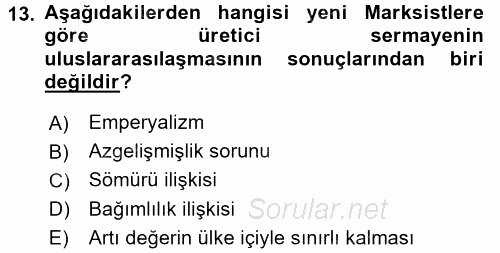 Uluslararası İlişkiler Kuramları 1 2016 - 2017 Ara Sınavı 13.Soru