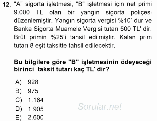 Banka Ve Sigorta Muhasebesi 2015 - 2016 Tek Ders Sınavı 12.Soru