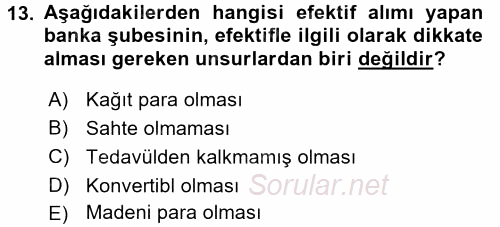 Banka Ve Sigorta Muhasebesi 2015 - 2016 Tek Ders Sınavı 13.Soru