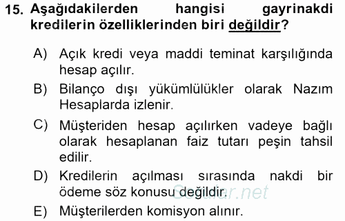 Banka Ve Sigorta Muhasebesi 2015 - 2016 Tek Ders Sınavı 15.Soru
