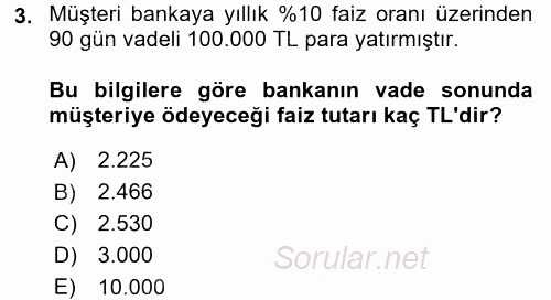 Banka Ve Sigorta Muhasebesi 2015 - 2016 Tek Ders Sınavı 3.Soru