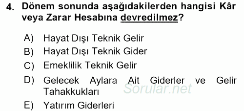 Banka Ve Sigorta Muhasebesi 2015 - 2016 Tek Ders Sınavı 4.Soru