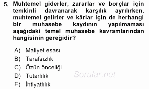 Banka Ve Sigorta Muhasebesi 2015 - 2016 Tek Ders Sınavı 5.Soru
