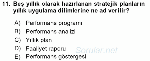 Kamu Yönetiminde Çağdaş Yaklaşımlar 2017 - 2018 Ara Sınavı 11.Soru