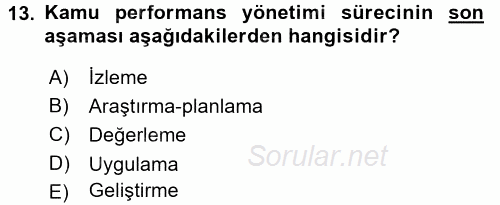 Kamu Yönetiminde Çağdaş Yaklaşımlar 2017 - 2018 Ara Sınavı 13.Soru