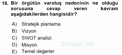 Kamu Yönetiminde Çağdaş Yaklaşımlar 2017 - 2018 Ara Sınavı 16.Soru