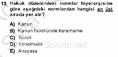 Hukukun Temel Kavramları 1 2013 - 2014 Ara Sınavı 13.Soru