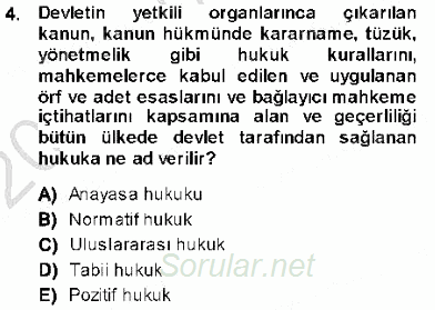 Hukukun Temel Kavramları 1 2013 - 2014 Ara Sınavı 4.Soru