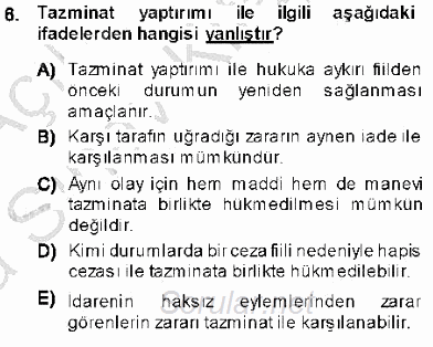 Hukukun Temel Kavramları 1 2013 - 2014 Ara Sınavı 6.Soru