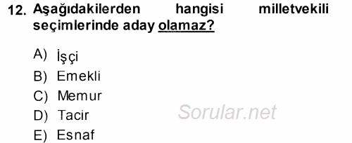 Türk Anayasa Hukuku 2014 - 2015 Tek Ders Sınavı 12.Soru