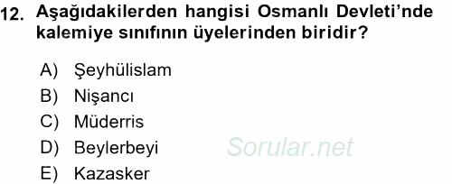 Türk İdare Tarihi 2015 - 2016 Ara Sınavı 12.Soru