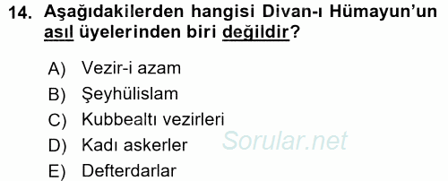 Türk İdare Tarihi 2015 - 2016 Ara Sınavı 14.Soru