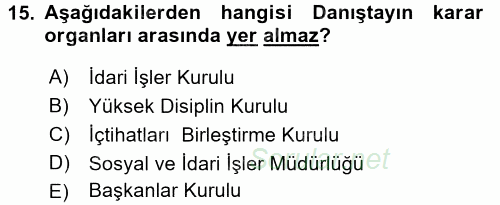 Yargı Örgütü Ve Tebligat Hukuku 2017 - 2018 Ara Sınavı 15.Soru