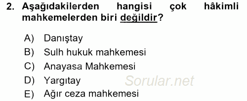 Yargı Örgütü Ve Tebligat Hukuku 2017 - 2018 Ara Sınavı 2.Soru