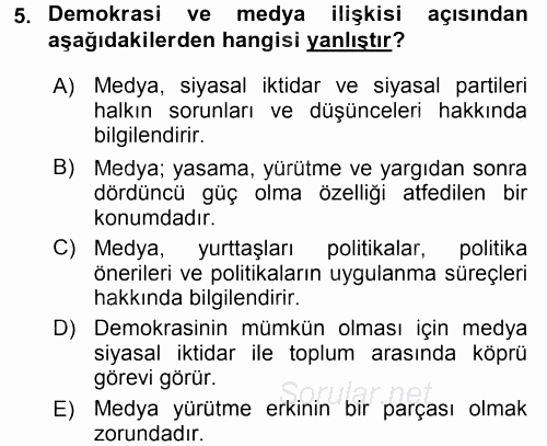 Medya Siyaset Kültür 2015 - 2016 Dönem Sonu Sınavı 5.Soru