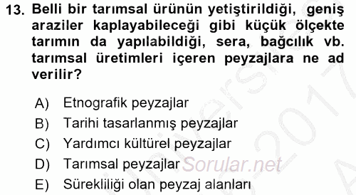 Peyzaj Çevre ve Tarım 2016 - 2017 Ara Sınavı 13.Soru