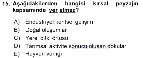 Peyzaj Çevre ve Tarım 2016 - 2017 Ara Sınavı 15.Soru