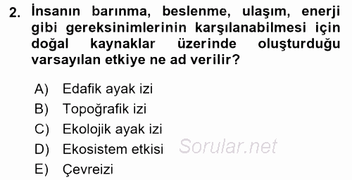Peyzaj Çevre ve Tarım 2016 - 2017 Ara Sınavı 2.Soru