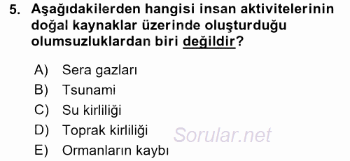 Peyzaj Çevre ve Tarım 2016 - 2017 Ara Sınavı 5.Soru