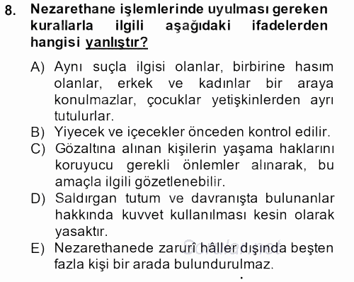 Temel Ceza Muhakemesi Hukuku Bilgisi 2012 - 2013 Dönem Sonu Sınavı 8.Soru