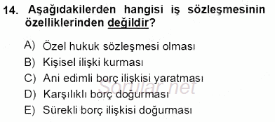 Bireysel İş Hukuku 2012 - 2013 Ara Sınavı 14.Soru
