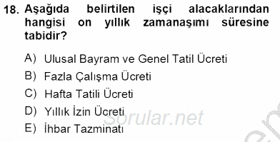 Bireysel İş Hukuku 2012 - 2013 Ara Sınavı 18.Soru
