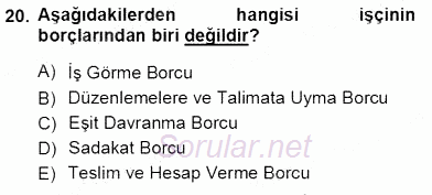 Bireysel İş Hukuku 2012 - 2013 Ara Sınavı 20.Soru