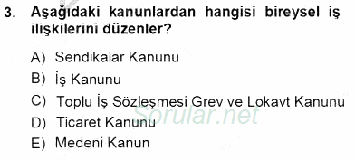 Bireysel İş Hukuku 2012 - 2013 Ara Sınavı 3.Soru