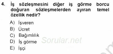 Bireysel İş Hukuku 2012 - 2013 Ara Sınavı 4.Soru