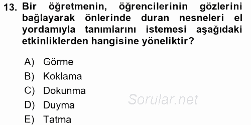 Okulöncesinde Fen Eğitimi 2016 - 2017 Dönem Sonu Sınavı 13.Soru