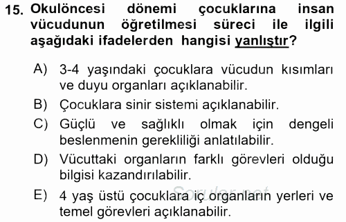 Okulöncesinde Fen Eğitimi 2016 - 2017 Dönem Sonu Sınavı 15.Soru