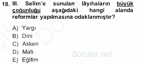 Osmanlı Tarihi (1789-1876) 2013 - 2014 Ara Sınavı 18.Soru