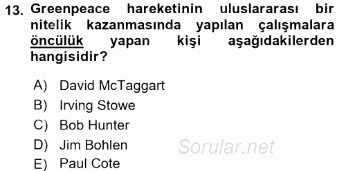 Çevre Sosyolojisi 2016 - 2017 Dönem Sonu Sınavı 13.Soru