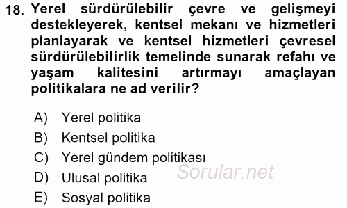 Çevre Sosyolojisi 2016 - 2017 Dönem Sonu Sınavı 18.Soru